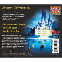 Grimms Märchen 16 Die zertanzten Schuhe / Hans im Glück / Der Geist im Glas