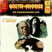 Geister-Schocker 77 Die todbringende Hexe