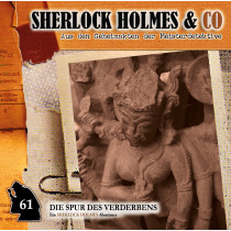 Sherlock Holmes und co. 61 Die Spur des Verderbens (Teil 1)