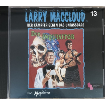 Larry MacCloud 13 Der Inquisitor Der Kämpfer gegen das Unfassbar