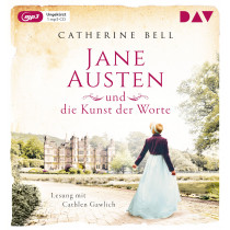Catherine Bell - Jane Austen und die Kunst der Worte