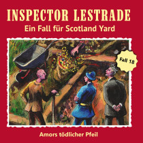 Inspector Lestrade - Fall 18: Amors tödlicher Pfeil