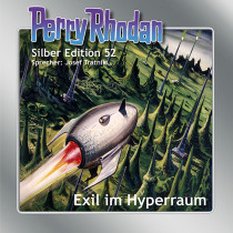 Perry Rhodan Silber Edition 52 Exil im Hyperraum