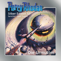 Perry Rhodan Silber Edition 53 Die Urmutter