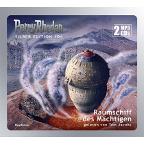 Perry Rhodan Silber Edition 104 Raumschiff des Mächtigen (2 mp3-CDs)