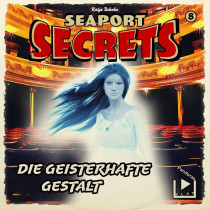 Seaport Secrets 08 - Die geisterhafte Gestalt