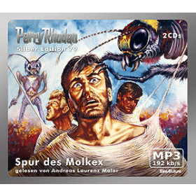 Perry Rhodan Silber Edition 79 Spur des Molkex (2 mp3-CDs)