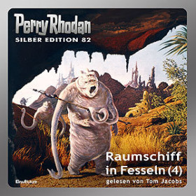 Perry Rhodan Silber Edition 82 Raumschiff in Fesseln (2 mp3 CD)