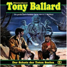 Tony Ballard 12 Der Schatz der Toten Seelen (1/3)