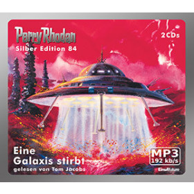 Perry Rhodan Silber Edition 84 Eine Galaxis stirbt (2 mp3 CD)