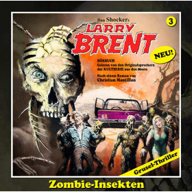 Larry Brent - Folge 03: Zombie Insekten (Hörbuch)