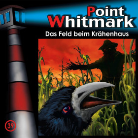 Point Whitmark - Folge 39: Das Feld Beim Krähenhaus
