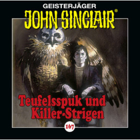 John Sinclair - Folge 167: Teufelsspuk und Killer-Strigen