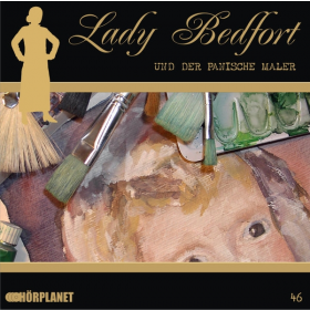 Lady Bedfort 46 und der panische Maler