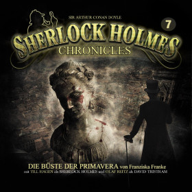 Sherlock Holmes Chronicles 07: Die Büste der Primavera