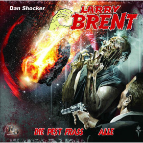 Larry Brent 15: Die Pest fraß alle
