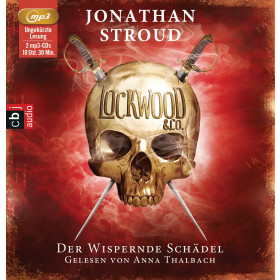 J. Stroud - Lockwood & Co - Band 2: Der Wispernde Schädel