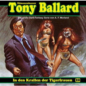 Tony Ballard 20 In den Krallen der Tigerfrauen