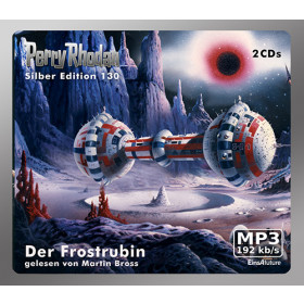 Perry Rhodan Silber Edition 130 Der Frostrubin (2 mp3-CDs)