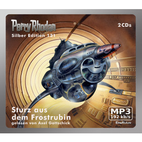Perry Rhodan Silber Edition 131 Sturz aus dem Frostrubin (2 mp3-CDs)