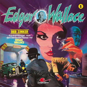 Edgar Wallace - Folge 01: Der Zinker