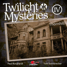 Twilight Mysteries - Folge 4: Thornhill