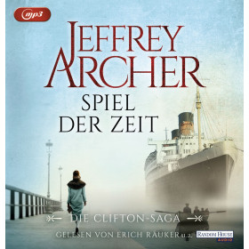 Jeffrey Archer - Spiel der Zeit. Die Clifton-Saga 1