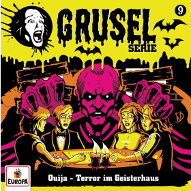 Gruselserie 09: Ouija-Terror im Geisterhaus (CD)