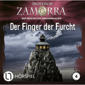 PROFESSOR ZAMORRA 04 - Der Finger der Furcht