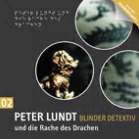 Peter Lundt 02 und die Rache des Drachen
