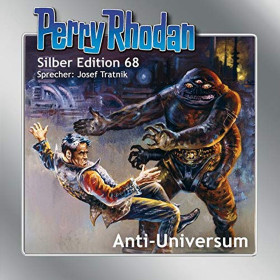 Perry Rhodan Silber Edition 68 Anti-Universum