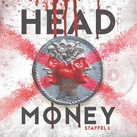 Head Money - Staffel 1 - Hörspiel