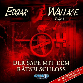Edgar Wallace - Folge 3: Der Safe mit dem Rätselschloss