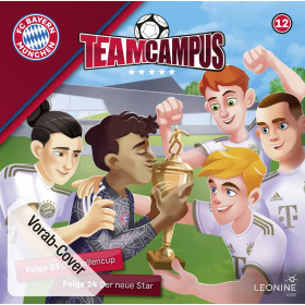 FC Bayern Team Campus 12 - Der Hallencup / Der neue Star