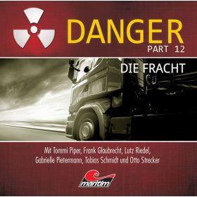 Danger - Folge 12: Die Fracht