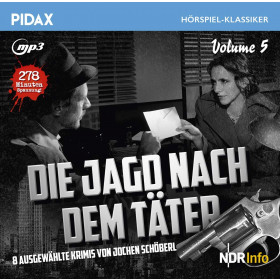 Pidax Hörspiel Klassiker - Die Jagd nach dem Täter - Vol. 05