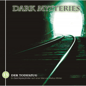 Dark Mysteries 15: Der Todeszug