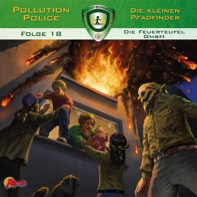 Pollution Police - Folge 18: Die Feuerteufel GmbH
