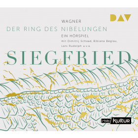 Der Ring des Nibelungen 3 - Siegfried - Hörspiel