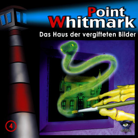 Point Whitmark - Folge 04: Das Haus der vergifteten Bilder