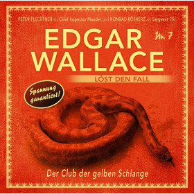 Edgar Wallace löst den Fall 07: Der Club der gelben Schlange