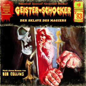 Geister-Schocker 83 Der Sklave des Magiers