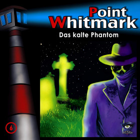 Point Whitmark - Folge 06: Das kalte Phantom