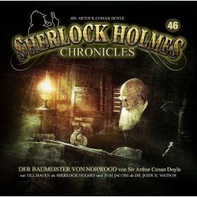 Sherlock Holmes Chronicles 46 Der Baumeister von Norwood