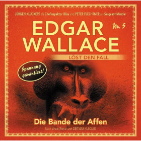 Edgar Wallace löst den Fall 05: Die Bande der Affen