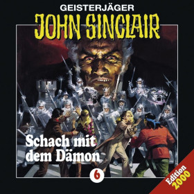 John Sinclair - Folge 006: Schach mit dem Dämon