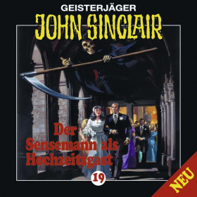 John Sinclair - Folge 019: Der Sensenmann als Hochzeitsgast