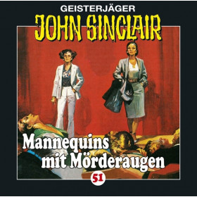John Sinclair - Folge 051:  Mannequins mit Mörderaugen