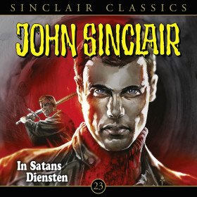 John Sinclair Classics 23 In Satans Diensten