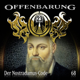 Offenbarung 23 Folge 68 Der Nostradamus-Code